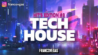 TECH HOUSE MIX #3 | Hit's Edition | Franco Vegas