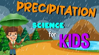 What is Precipitation | Science for Kids