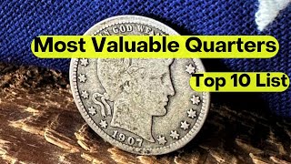 Top 10 Most Valuable Rare Quarters of All Time