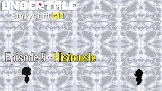 Storyshift: Episode 5 - Histrousle(Undertale Comic Dub)[Unofficial]