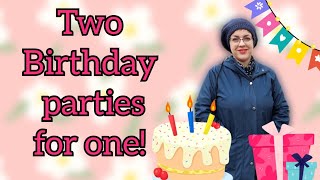 Two birthday parties for one!