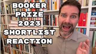 The Booker Prize 2023 Shortlist Reaction