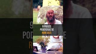 RAM DASS 9 FRASES INCREIBLES #MENTEPODEROSA