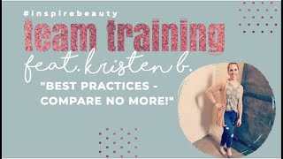 #inspirebeauty TEAM TRAINING - COMPARISON feat Kristen B.