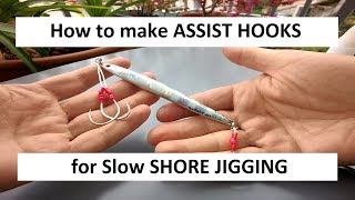 How to make ASSIST HOOKS for Slow SHORE JIGGING