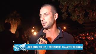 7 NEW IMAGE VOLLEY, L'ENTUSIASMO DI ZANETTE MUGNAINI TG DELLO JONIO 12 06 2018