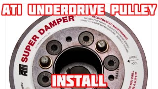 ATI Underdrive Pulley Install