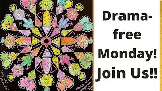 Drama-free Monday LIVE! - 08-21-2023 - with Barb