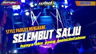 DJ SELEMBUT SALJU ( HANYA AKU YANG MENCINTAIMU ) kadang ku juga mencoba merenung STYLE PARGOY