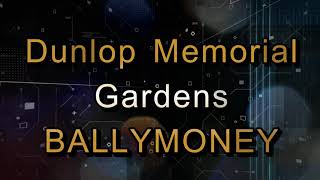 Dunlop Memorial Gardens Ballymoney N Ireland