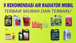 #airradiatormobil 9 REKOMENDASI AIR RADIATOR MOBIL TERBAIK MURAH DAN TERBARU