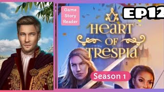 Heart of Trespia: Episode 12| Season 1| Romance Club