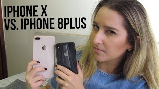 iPhone X vs. iPhone 8 plus