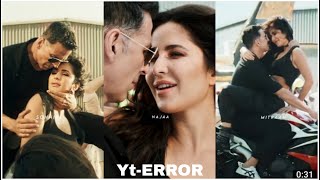 Najaa Song 4K Status | Akshay Kumar |Katrina Kaif | Pav Dharia | Nikhita Full Screen WhatsApp Status