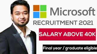 Microsoft recruitment 2021 | salary above 40k | Internship