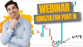 WEBINAR KINGZULFAN PART III