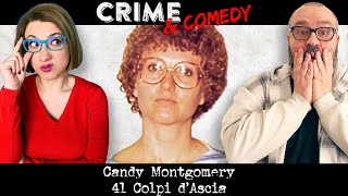 Candy Montgomery - 41 Colpi d'Ascia - 89