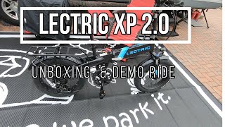 LECTRIC XP 2.0 UNBOXING & DEMO RIDE