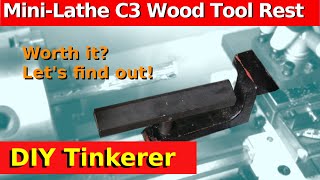 C3 Wood Tool Rest - is it worth it?