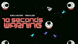 10 Seconds Warning trailer, MSX, 2022