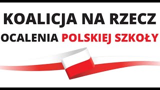 Koalicja na rzecz ocalenia polskiej szkoły i jej działania