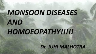 MONSOON AND HOMOEOPATHY!