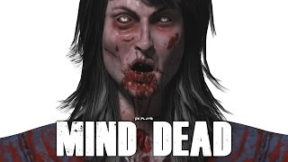 DX Plays - Mind Dead (Left 4 Dead if Left 4 Dead was an awful game.)