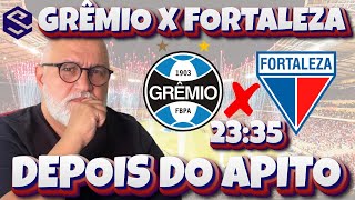 🌵GRÊMIO 3X1 FORTALEZA🪗MAIS UMA PARTIDA VEXATÓRIA DO FORTALEZA✅