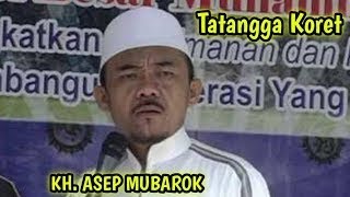 Ceramah   Kh Asep Mubarok  Panyakit D3nd4m  Tatangga Koret Di Koretan Deui