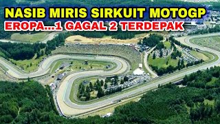 SECARA BERGILIR 3 SIRKUIT DI EROPA TERDEPAK DARI GELARAN MOTOGP