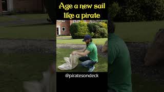 How to age sails like a pirate #shorts #sails #howto