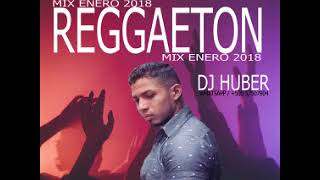 REGGAETON MIX HIT 2018 BY DJ HUBER NICARAGUA wmv