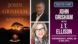 John Grisham presents Sooley in conversation with J  T  Ellison