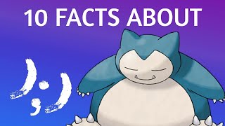 10 Awesome Facts About Snorlax