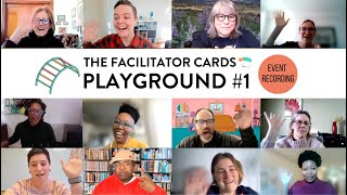 The Facilitator Cards Playground #1