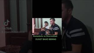 AHMADILLO MINGBOYEV VA SHERZODBEK DUET