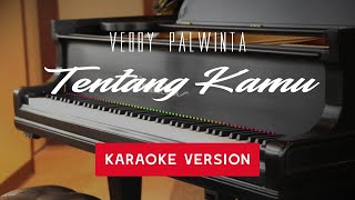 VEBBY PALWINTA - TENTANG KAMU OST CINTA PERTAMAKU (VALHELLA KARAOKE)