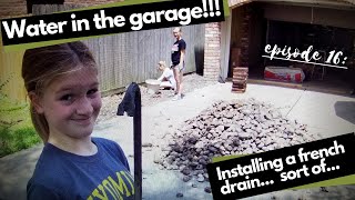 I Installed a French Drain to Save My Garage (DIY Drainage)