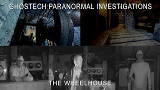 Ghostech Paranormal Investigations - Episode 129 - The Wheelhouse