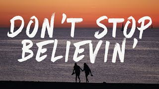 Journey - Don't Stop Believin' (Lyrics)