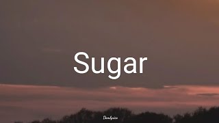 Maroon 5 - Sugar (Lyrics)