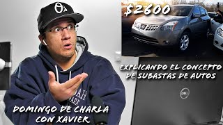 Explicando el concepto de subastas públicas de autos (Domingo de Charla con Xavier)