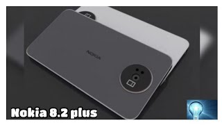 Nokia 8.2 plus | design first look specifications leaks