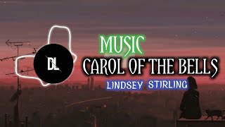 CAROL OF THE BELLS ( Music ) || Lindsey stirling || vedio by DL beats 🎶 #2024