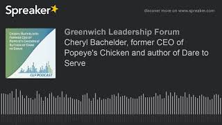 Servant Leadership is Powerful | Cheryl Bachelder