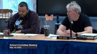 School Committee Meeting 5-1-24