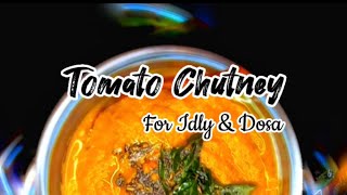 Tomato Chutney for Breakfast| for Idly and Dosa| breakfast chutney, #chutney #tomatochutney