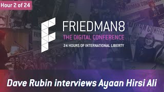 02.Dave Rubin interviews Ayaan Hirsi Ali | Friedman 8