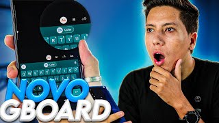 O NOVO Gboard Que VOCÊ ESTAVA ESPERANDO!!!