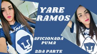 Yare Ramos // Aficionada de Pumas // Entrevista futbolera Parte 2